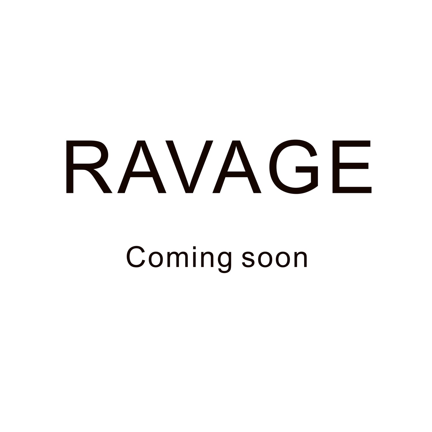 RAVAGE